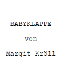 Drehbuch von Margit Kröll